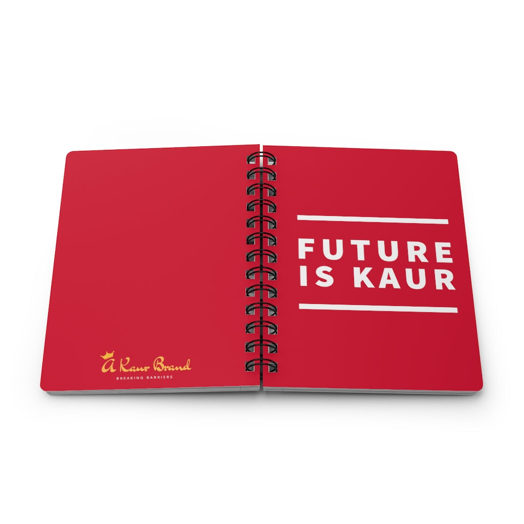 Future is Kaur Spiral Bound Journal