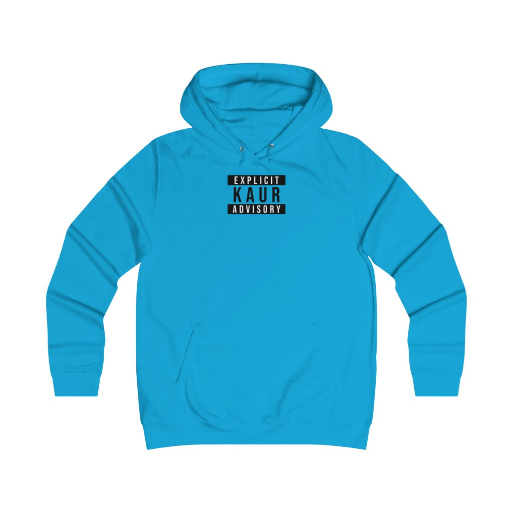 Explicit Kaur Advisory Girlie College Hoodie