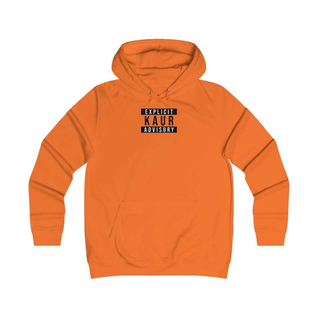 Explicit Kaur Advisory Girlie College Hoodie