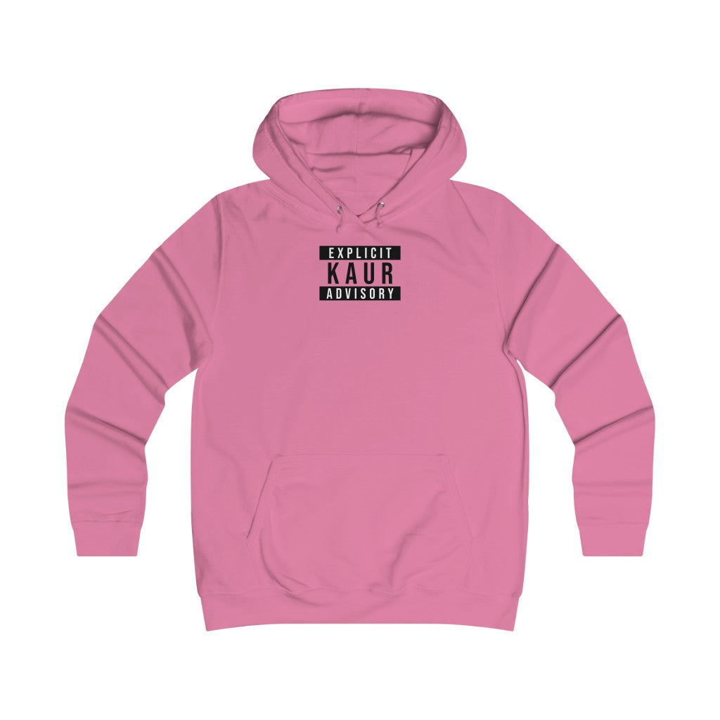 Explicit Kaur Advisory Girlie College Hoodie