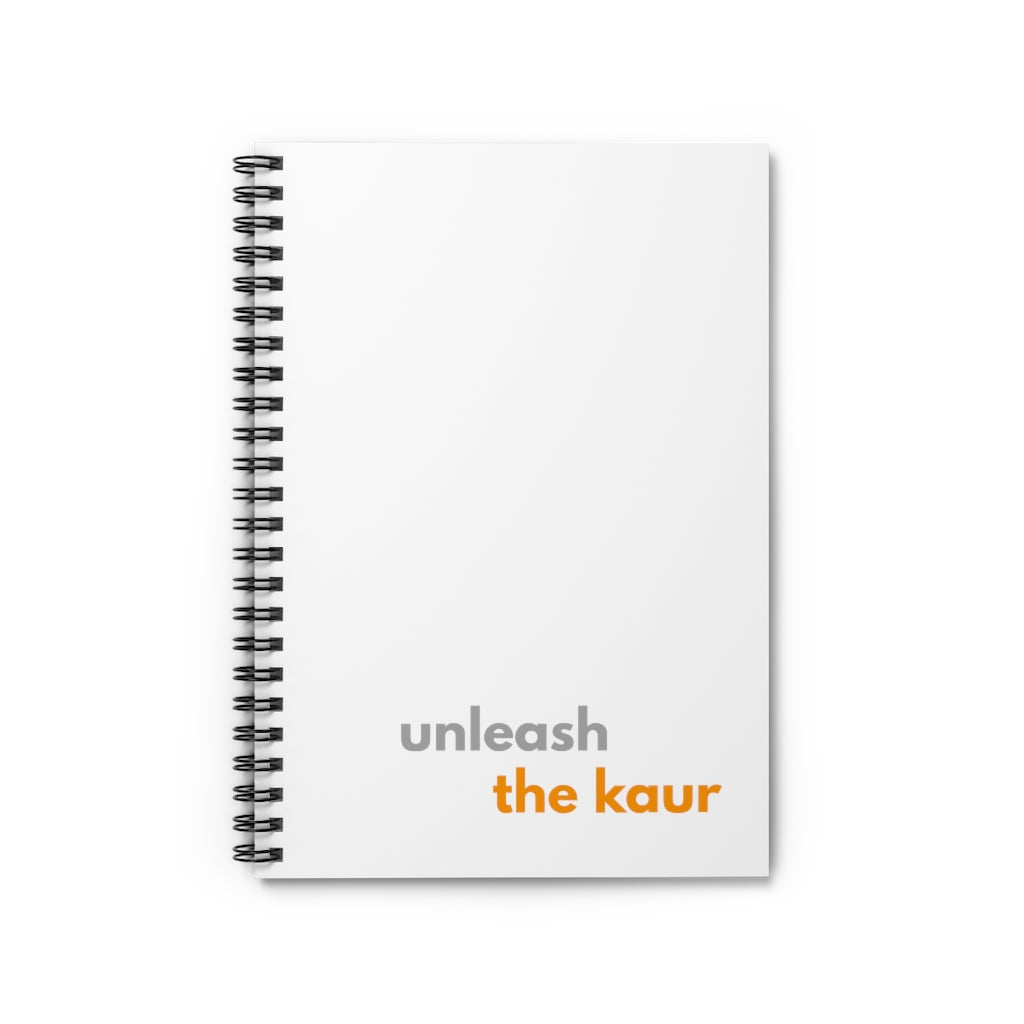 Unleash the Kaur Spiral Notebook - Ruled Line