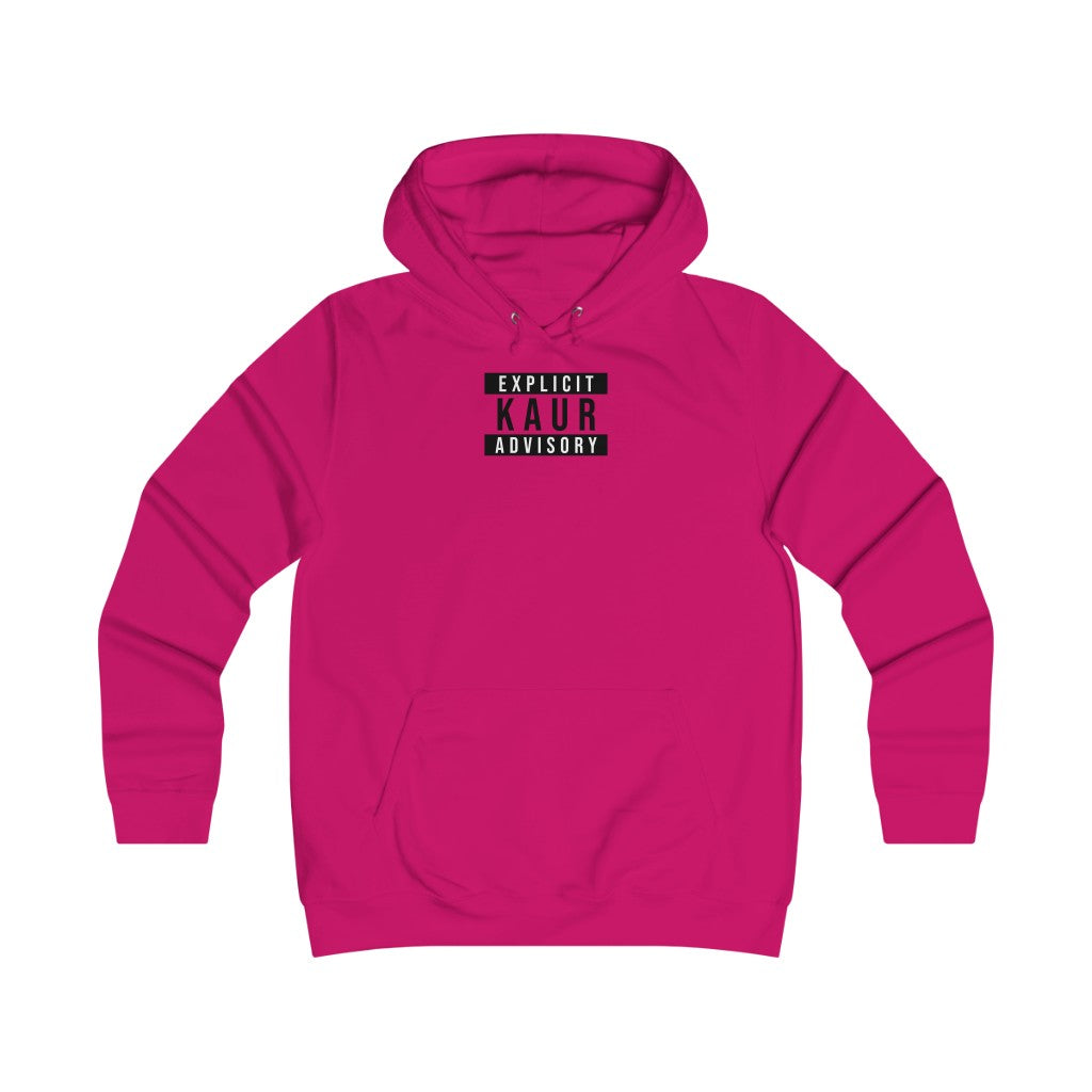 Explicit Kaur Advisory Girlie College Hoodie