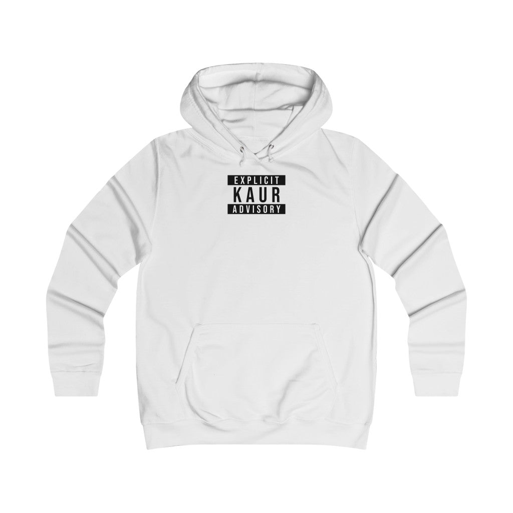 Explicit Kaur Advisory Girlie College Hoodie