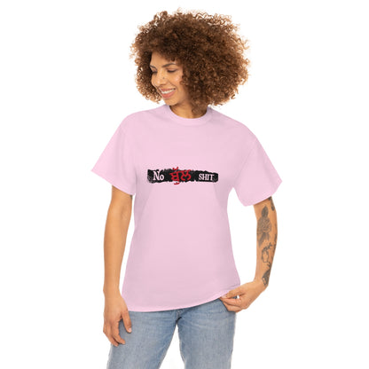 No Bullshit Unisex Tee