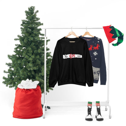No Bullshit Unisex Sweatshirt