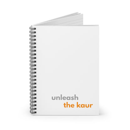 Unleash the Kaur Spiral Notebook - Ruled Line