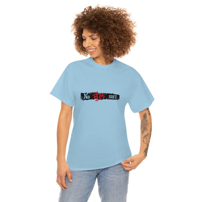 No Bullshit Unisex Tee