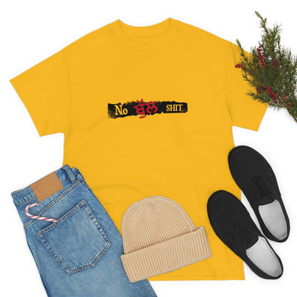 No Bullshit Unisex Tee