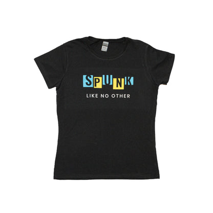 Spunk Like No Other T-Shirt