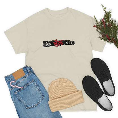 No Bullshit Unisex Tee