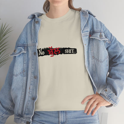 No Bullshit Unisex Tee