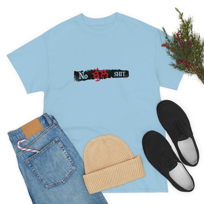 No Bullshit Unisex Tee