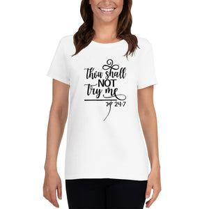 Thou Shalt Not Try Me - Mum | Women's short sleeve t-shirt